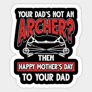 Funny Saying Archer Dad Father's Day Gift Sticker